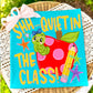 SHH… QUITE IN THE CLASS!