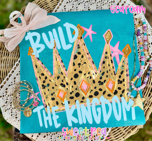 BUILD THE KINGDOM
