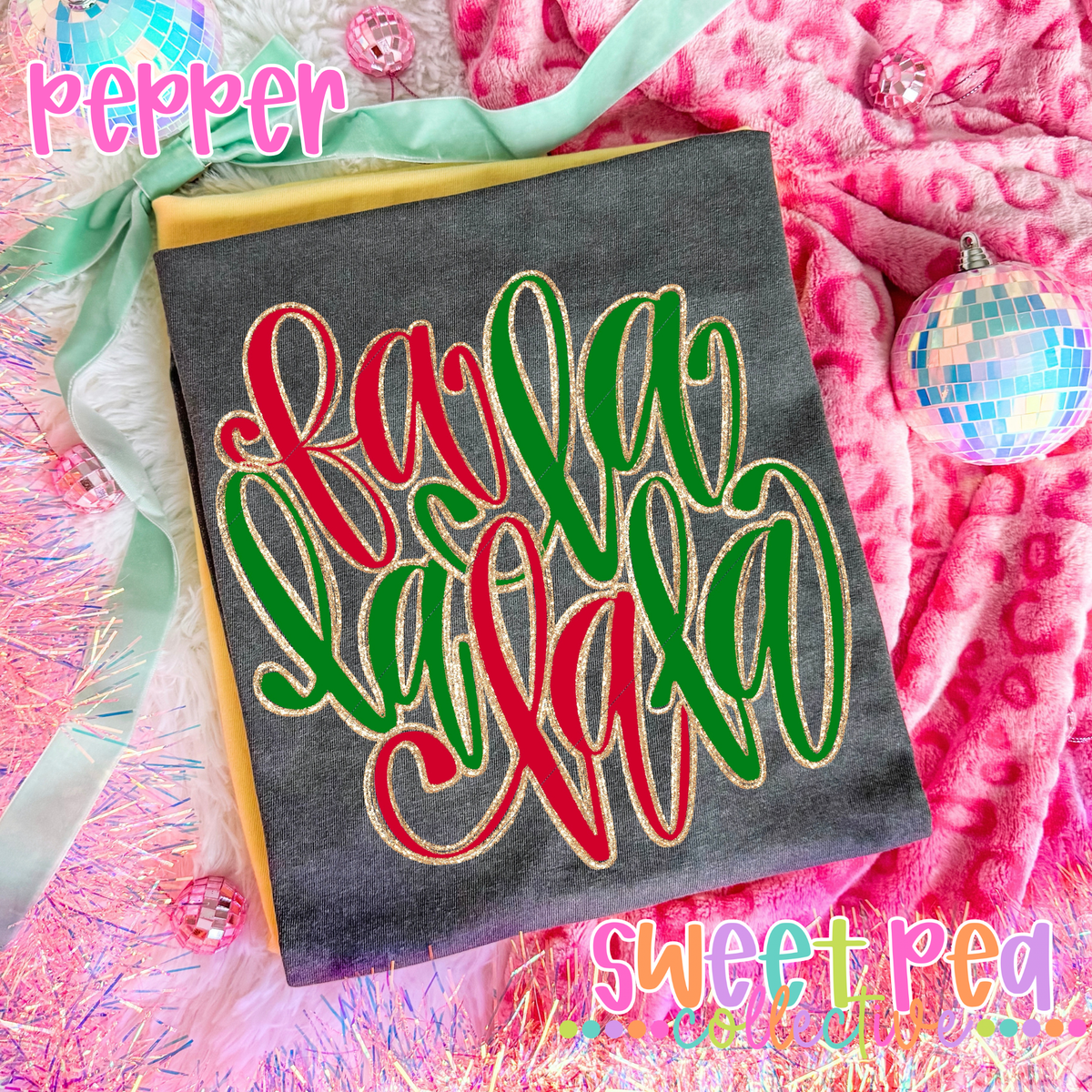 FA LA LA LA LA (RED/GREEN)